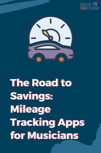 The Road to Savings: Mileage Tracking Apps for Musicians